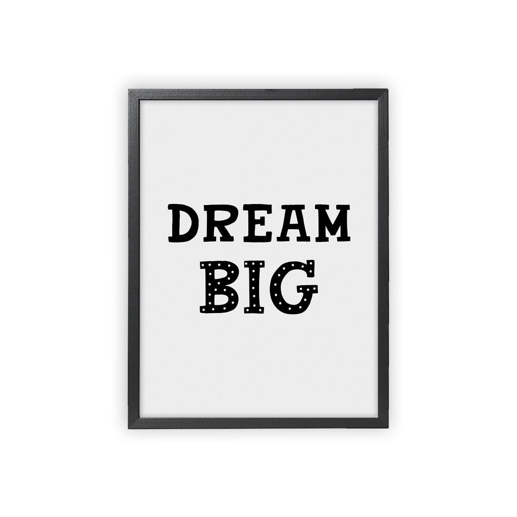 Poster Dream Big